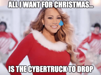All I want Tesla Cybertruck Mariah Carey meme
