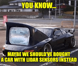 Should've Bought A Lidar Car Meme