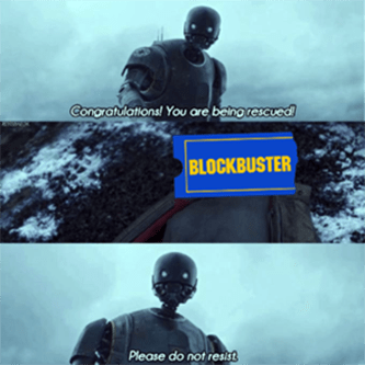 Blockbuster You Are Being Rescued Meme