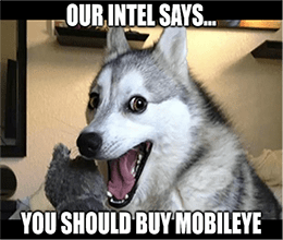 Intel Says Buy Mobileye Meme