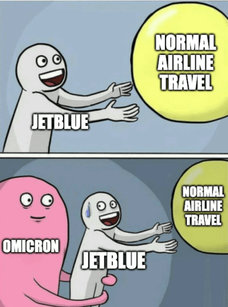 So Close JetBlue Airline Travel Omicron Meme