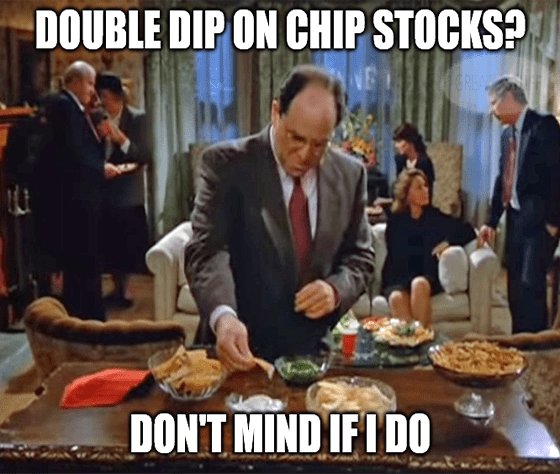 Double Dipping Chip Stocks TSM Seinfeld Meme