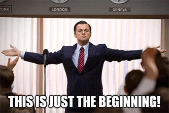 Wolf Of Wall Street DiCaprio Just the Beginning Meme
