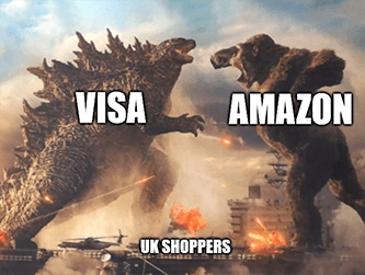 Visa vs Amazon Godzilla UK shoppers meme