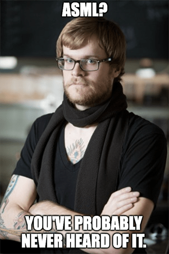 Hipster ASML Never Heard Of It Meme
