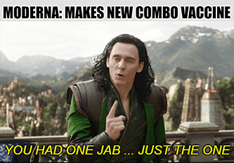 Moderna makes new combo vax one jab meme