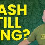 Cash still king? Ted Bauman