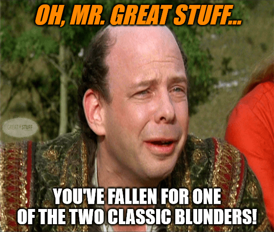 Fall for two classic blunders meme