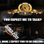 MGM Amazon Merger Expect Me To Talk Meme