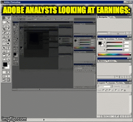 Adobe analysts looking at earnings meme