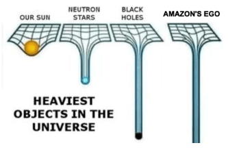 Heaviest Objects In Universe Amazon Ego Meme