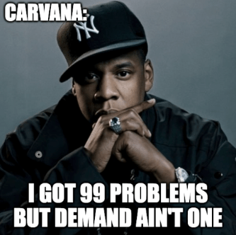 Carvana 99 Problems Meme