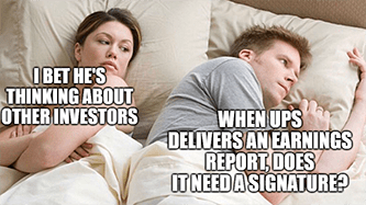If UPS delivers earnings need a signature meme