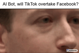 AI Bot TikTok overtake Facebook gif