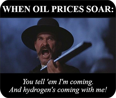 Oil prices hydrogen's coming with me meme