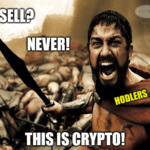 Sell never this is crypto hodl meme
