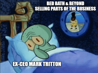 BBBY Mark Tritton sell off meme
