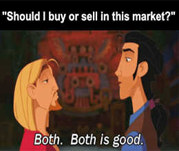 Road To El Dorado Both Buy Or Sell Meme