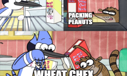 Cardboard plus packing peanuts equals wheat Chex meme