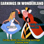 Bank earnings in Wonderland Goldman Sachs meme