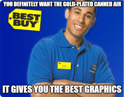 Best Buy salesman Gold plated canned air meme
