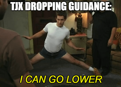 TJX dropping guidance can go lower meme