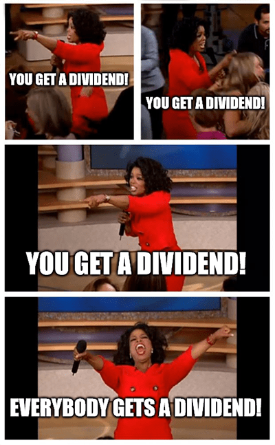 Oprah you get dividends you get dividends meme