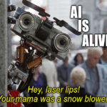 AI artificial intelligence is alive meme