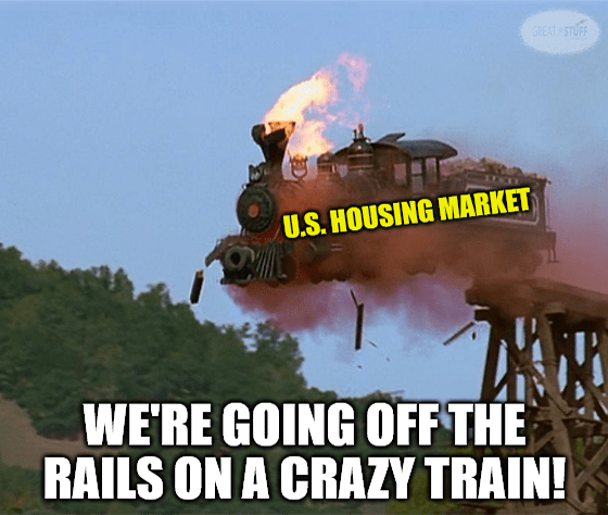 Housing market off the rails crazy train meme