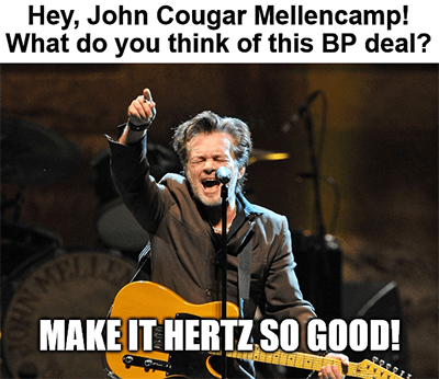 John Cougar Mellencamp Hertz BP meme