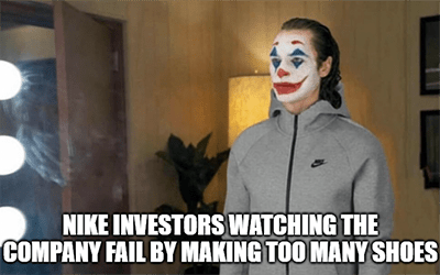 Nike investors too many shoes clown meme