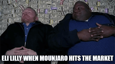 Eli Lilly When Mounjaro hits market Bill Burr cash meme