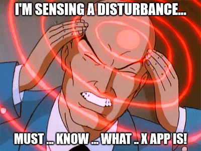 Elon Musk must know what X App is meme