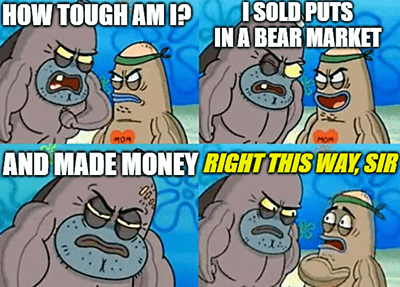 Salty Spitoon tough am I put selling bear market meme