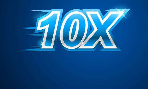 10X in Today’s Market