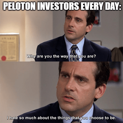 Peloton investors why are the way you are meme