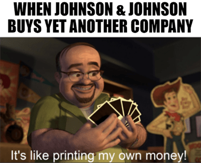 Johnson & Johnson buys another company printing money meme