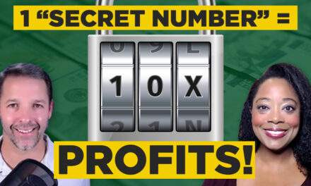 One secret number = 10X gains on your investment.