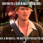 Give me enough leverage and a platform to trade on, and I shall move markets.
