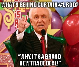 What’s that behind curtain No. 1? Why, it’s a brand-new trade deal! Find out why Wall Street is rallying on this controversial new deal.