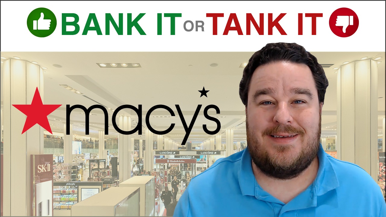 retail giant Macy's bank it or tank it