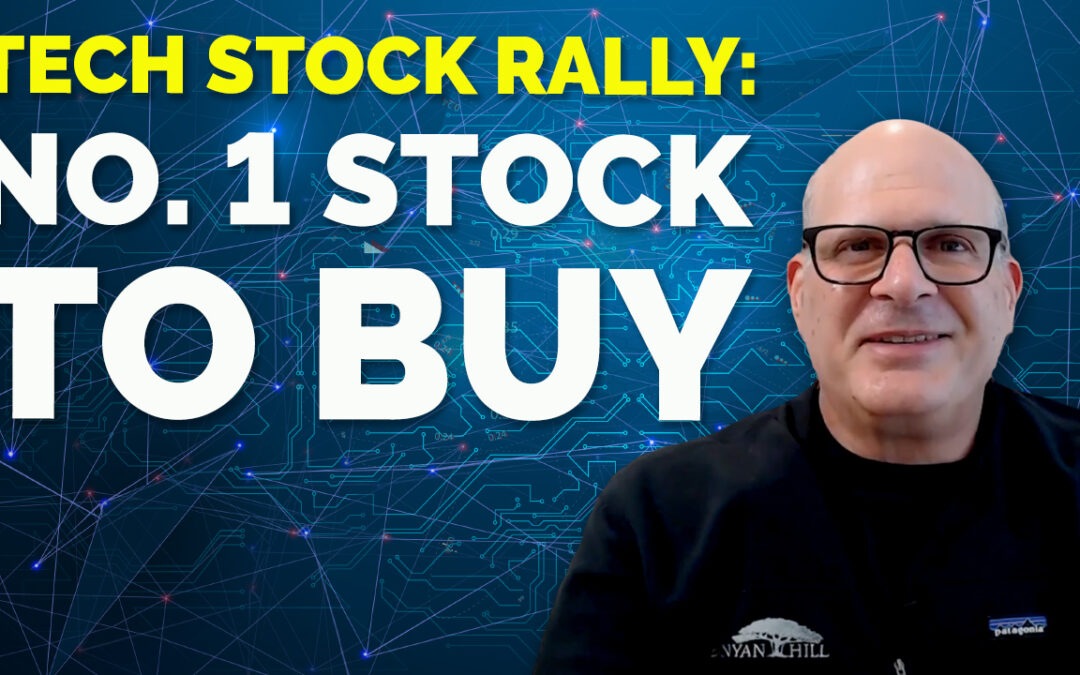 Tech Stock Rally: No. 1 Stock to Buy