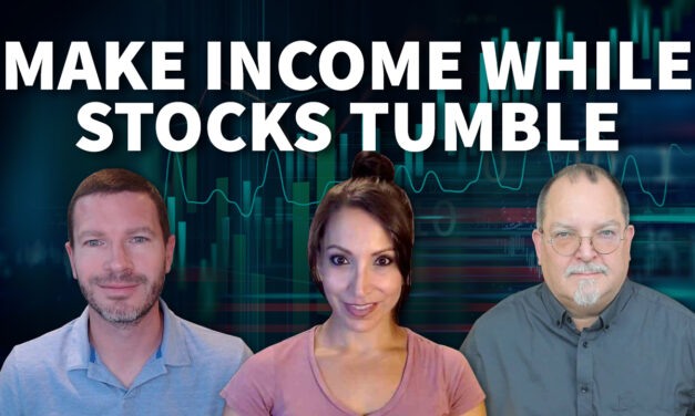 3 Ways to Make Income While Stocks Tumble