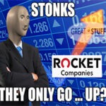Stonks only go up Rocket companies meme small