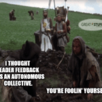 Reader Feedback is an autonomous collective RIOT meme small