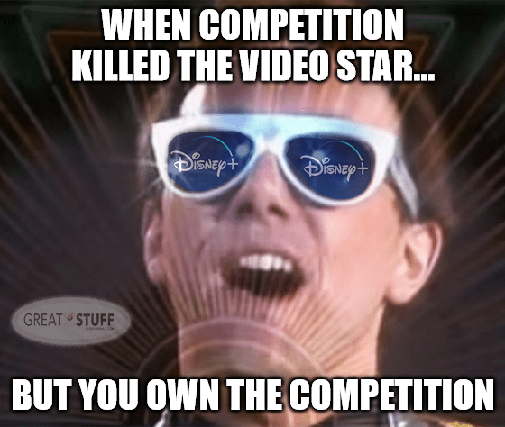 Competition killed the video star but you own the competition NFLX meme big