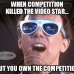 Competition killed the video star but you own the competition NFLX meme small
