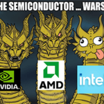Semiconductor wars Nvidia AMD Intel dragons meme small