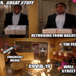 Return from vacation fire inflation COVID-19 Wall Street meme small