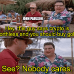 Paulson says crypto's worthless nobody cares meme small